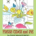 Fresh Cider and Pie byBrandenberg, Fritz; Végkiárusítás