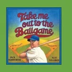Take Me Out to the Ballgame byNorworth, Jack; Népszerű