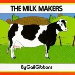 Végkiárusítás The Milk Makers byGibbons, Gail;