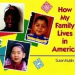 Bestseller How My Family Lives in America byKuklin, Susan;