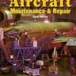 Aircraft Maintenance and Repair byKroes, Michael J; Watkins, William A; Delp, Frank; Legkelendőbb