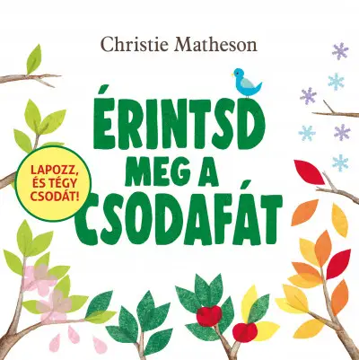 Érintsd meg a csodafát Legjobb ár