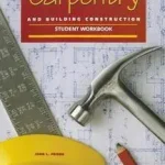 Vedd meg most Carpentry and Building Construction, Student Workbook byMcGraw Hill, N/A;