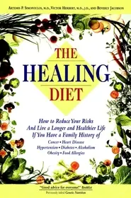 The Healing Diet bySimopoulos, Artemus P.; Herbert, Victor; Jacobson, Beverly; Különleges ajánlat
