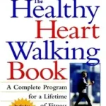 The Healthy Heart Walking Book byThe American Heart Association,; Biztonságos fizetés