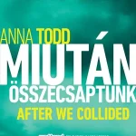 Miután összecsaptunk Nézd meg most