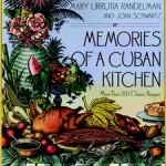 Azonnali szállítás Memories of a Cuban Kitchen byRandelman, Mary Urrutia; Schwartz, Joan;