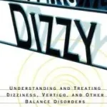 Kihagyhatatlan ajánlat Feeling Dizzy – Balance Disorders byBlakley, BW;