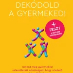 Dekódold a gyermeked! Vedd meg most