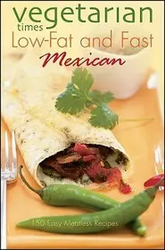 Vegetarian Times Low–Fat & Fast Mexican byEditors of Vegetarian Times,; Vásárlói kedvenc
