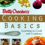 Betty Crocker's Cooking Basics byBetty Crocker Editors,; Legkelendőbb