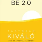 BE 2.0 - Tartósan kiváló Outlet