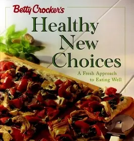 Biztonságos vásárlás Betty Crocker's Healthy New Choices byBetty Crocker Editors,;