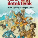 Kedvezményes ár Drake kapitány, a királynő kalóza- Idődetektívek 5.