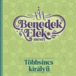 Többsincs királyfi Expressz kézbesítés