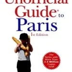Biztonságos fizetés The Unofficial Guide? to Paris byApplefield, David; Sehlinger, Bob;