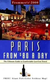 Utolsó esély Frommer's Paris from $80 a Day 2000 byOliver, Jeanne;