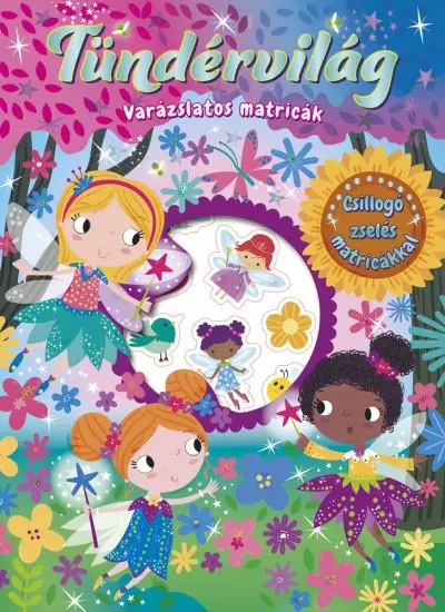 Varázslatos matricák - Tündérvilág Bestseller