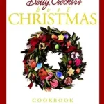 Betty Crocker's Best Christmas Cookbook byBetty Crocker Editors,; Végkiárusítás