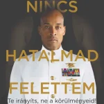 Nincs hatalmad felettem Szuper akció