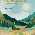 Ajánlat Sétálómeditáció