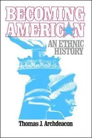 Becoming American byArchdeacon, Thomas J.; Nézd meg most