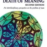 Birth and Death of Meaning byBecker, Ernest; Prémium