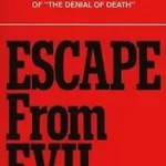 Olcsóbb Escape from Evil byBecker, Ernest;