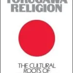 Szezonális akció Tokugawa Religion byBellah, Robert N.;
