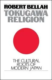 Szezonális akció Tokugawa Religion byBellah, Robert N.;
