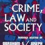 Crime Law & Society byGoldstein, Joseph; Goldstein, Abraham S.; Kedvezményes ár