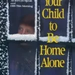 Prémium Teaching Your Child to Be Home Alone byGrollman, Earl A.; Sweder, Gerri L.;