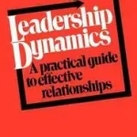 Végkiárusítás Leadership Dynamics byHollander, Edwin P.;