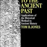Paths to the Ancient Past byJones, Tom B.; Kedvezményes ár