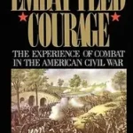 Embattled Courage byLinderman, Gerald; Akció