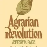 Agrarian Revolution byPaige, Jeffrey M.; Ne maradj le