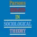 Árengedmény Essays in Sociological Theory byParsons, Talcott;