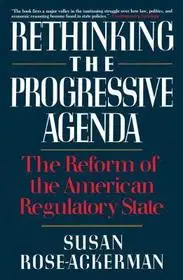 Rethinking the Progressive Agenda byRose-Ackerman, Susan; Expressz szállítás