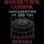 Kedvezmény World Class Manufacturing Casebook bySchonberger, Richard J.;