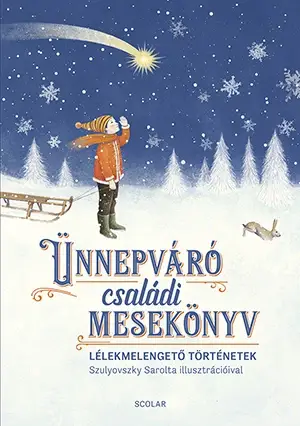 Árengedmény Ünnepváró családi mesekönyv