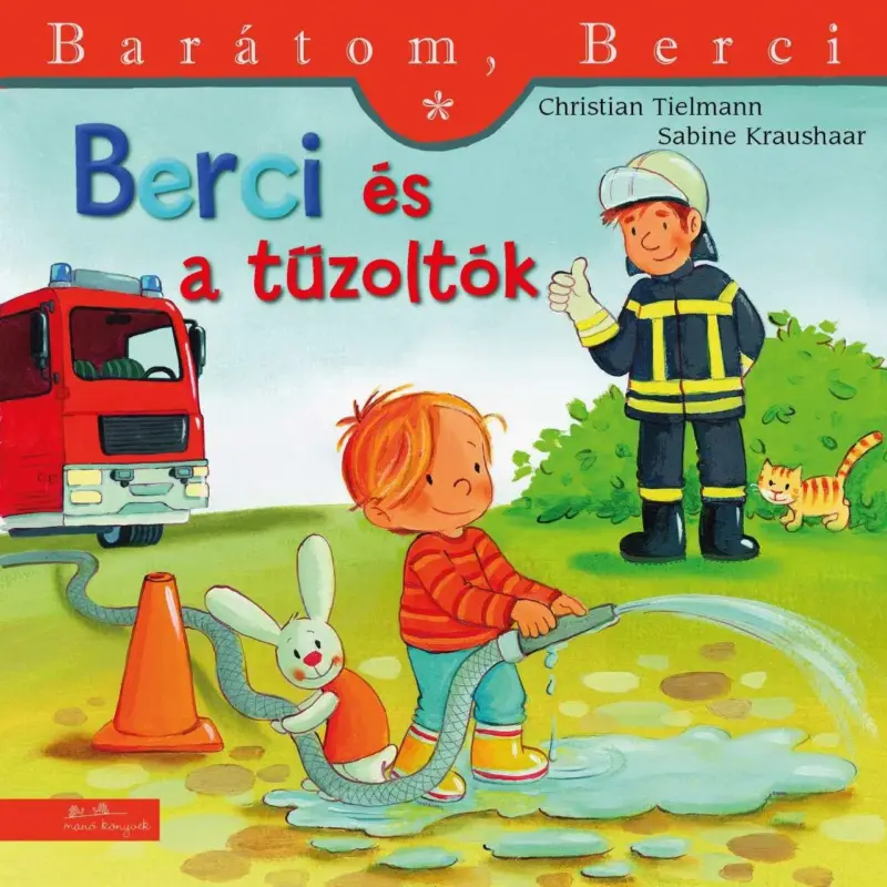 Legjobb ár Berci és a tűzoltók (Barátom, Berci 23.)