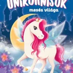 Unikornisok mesés világa Gyors szállítás