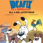 Áll a bál Lutetiában - Ideafix és a rebellisek Vásárlói kedvenc