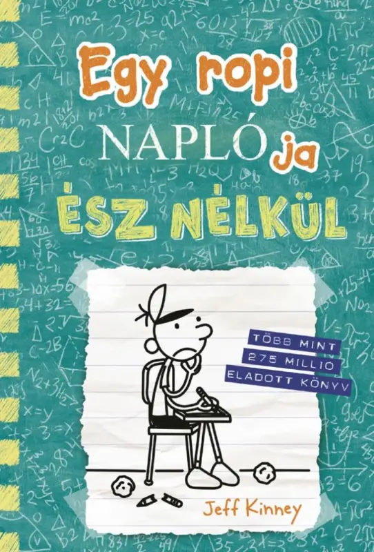 Legnépszerűbb Egy ropi naplója 18. Ész nélkül