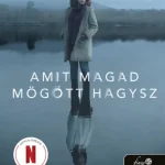 Amit magad mögött hagysz Vedd meg most
