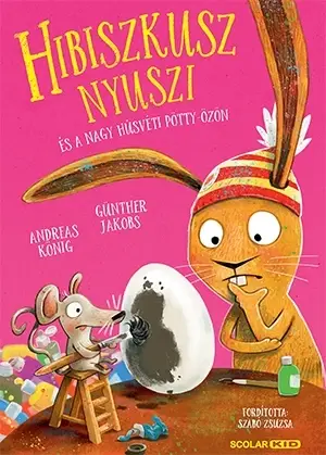 Hibiszkusz nyuszi és a nagy húsvéti pötty-özön Vedd meg online