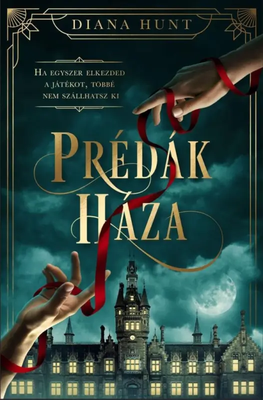 Gyors kiszállítás Prédák háza