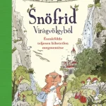 Szuper ajánlat Snöfrid Virágvölgyből