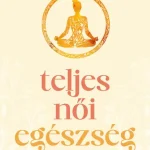 Kedvezmény Teljes női egészség