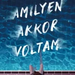 Amilyen akkor voltam Olcsóbb
